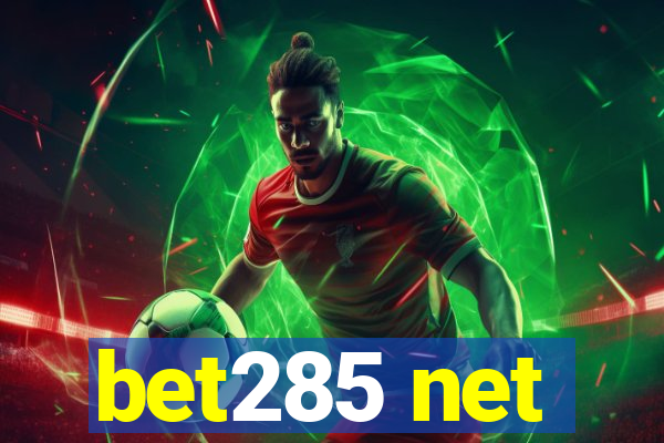 bet285 net